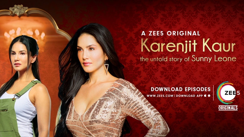 Karenjit Kaur- The Untold Story of Sunny Leone-A Zee5 Original Web Series